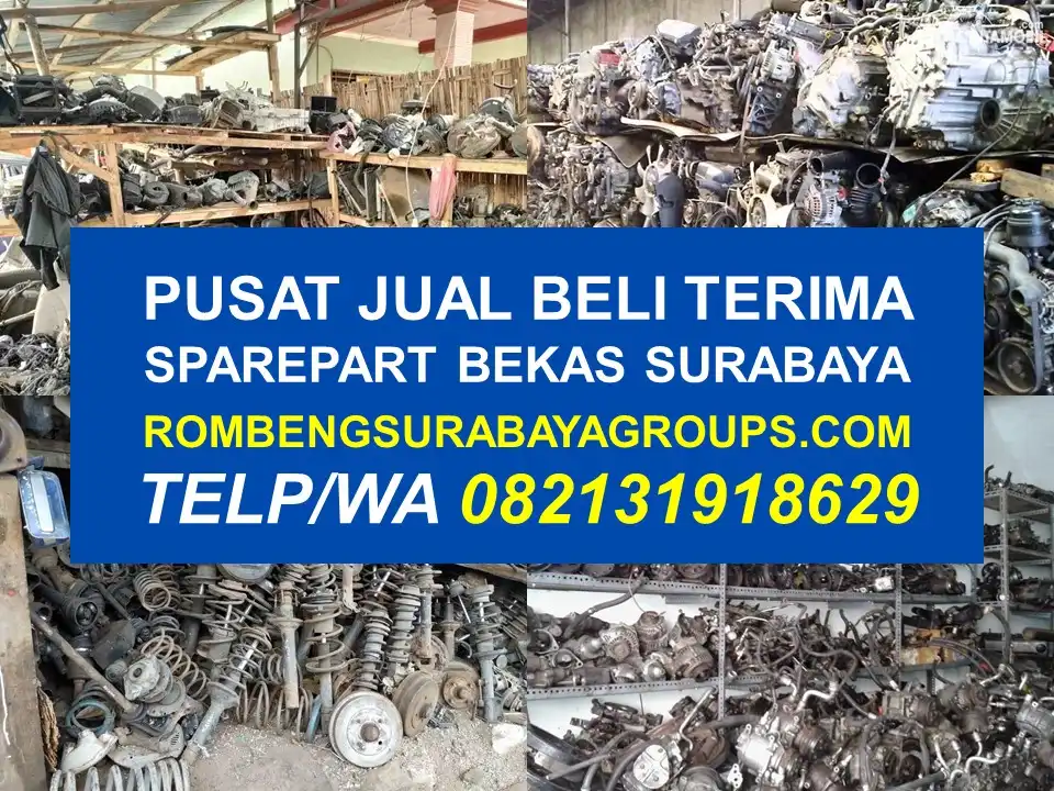 Pusat Jual Beli Sparepart Bekas Surabaya, Solusi Hemat dan Berkualitas